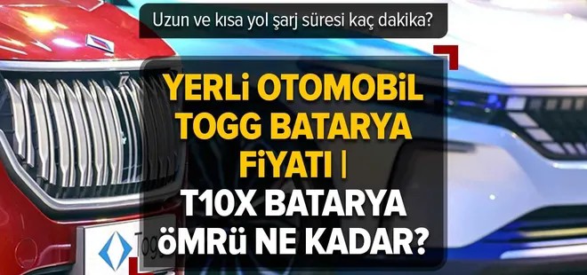 TOGG T10X Pil Ömrü Ne Kadar